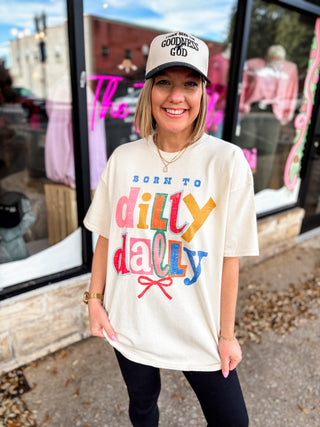 Born To Dilly Dally Oversized Tee