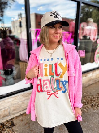 Born To Dilly Dally Oversized Tee
