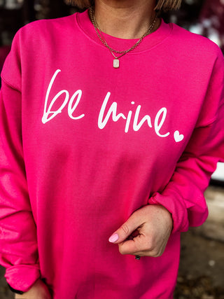 Be Mine Sweatshirt