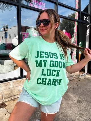 Jesus Is My Good Luck Charm Tee
