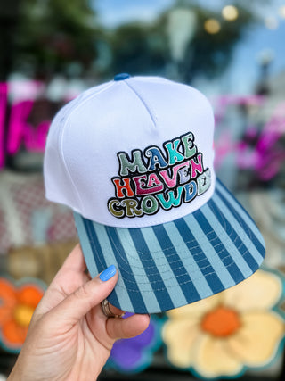 Make Heaven Crowded Hat
