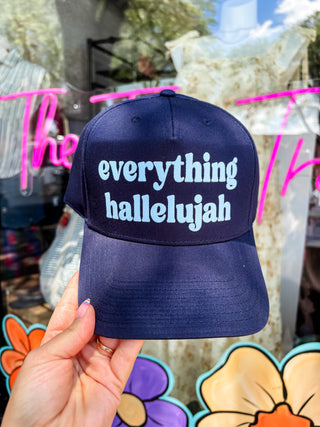 Everything Hallelujah Baseball Hat