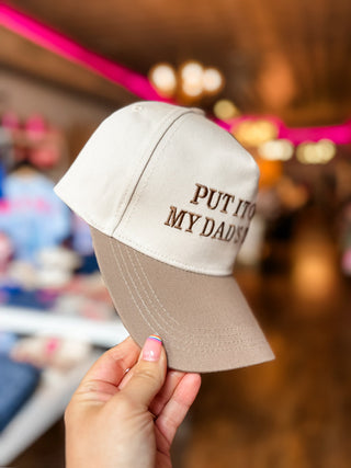 Ash Mocha Put It On My Dad's Tab Baseball Hat