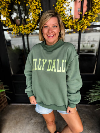 Dilly Dally Mockneck Sweatshirt