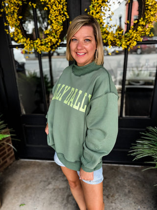 Dilly Dally Mockneck Sweatshirt