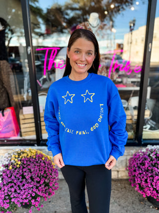 When All Else Fails Sweatshirt